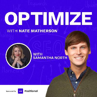 Samantha North on Showcasing Expertise, Brand Universe, and SEO Samantha North on Showcasing Expertise, Brand Universe, and SEO