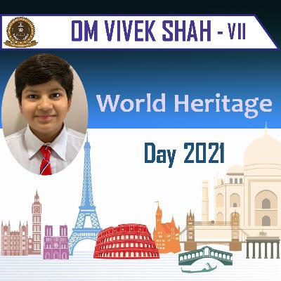 LETโS KNOW ABOUT OUR HERITAGE SITES | OM VIVEK SHAH | WORLD ๐ HERITAGE DAY 2021 | METAS, VYARA LETโS KNOW ABOUT OUR HERITAGE SITES | OM VIVEK SHAH | WORLD ๐ HERITAGE DAY 2021 | METAS, VYARA