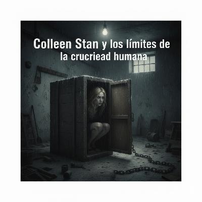 La arquitectura del silencio: Colleen Stan y los límites de la crueldad humana