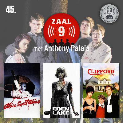 45. met Anthony Palaia - Alice Sweet Alice, Eden Lake & Clifford 45. met Anthony Palaia - Alice Sweet Alice, Eden Lake & Clifford