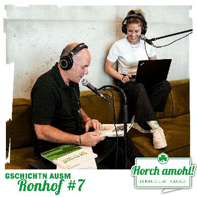 Gschichtn ausm Ronhof #7