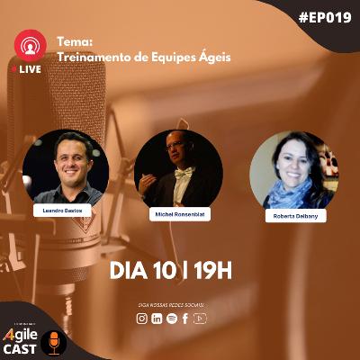 4AgileCast #019 - Treinamento de Equipes Ágeis