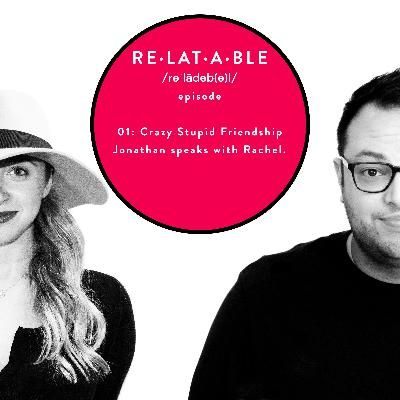 E01: Crazy Stupid Friendship