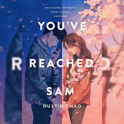 Get Book by Dustin Thao , Title : You've Reached Sam Get Book by Dustin Thao , Title : You've Reached Sam