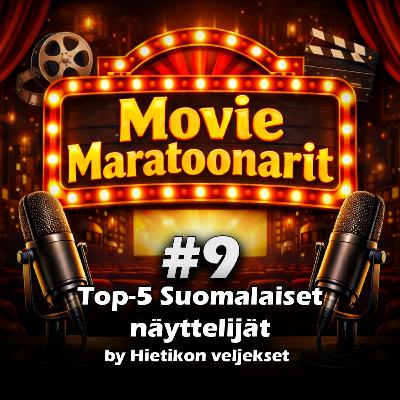 #09 - Top-5 Suomalaiset näyttelijät #09 - Top-5 Suomalaiset näyttelijät