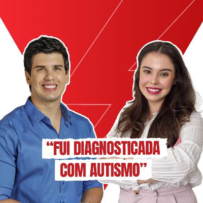 Crises de ansiedade, depressão, reprovações e o autismo antes da aprovação | Camilly Welin