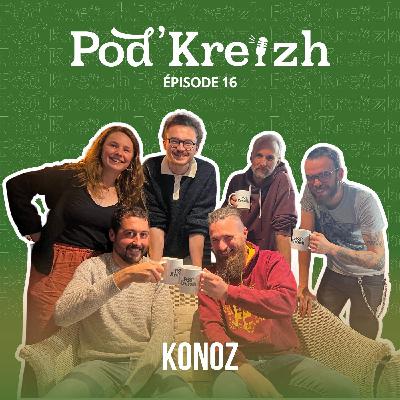 POD'KREIZH #16 - K0N0Z