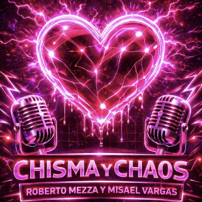 Chisma y Chaos 2026 Chisma y Chaos 2026