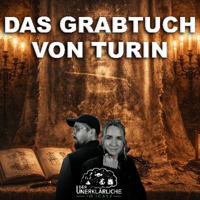 Das Grabtuch von Turin – Das geheimnisvollste Relikt der Welt Das Grabtuch von Turin – Das geheimnisvollste Relikt der Welt