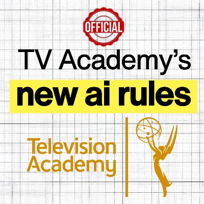 The TV Academy Just Dropped Official AI Rules-Here's What It Means for YOU