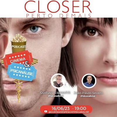Closer - Perto Demais