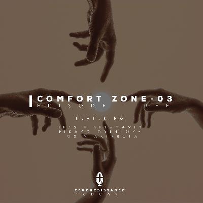 Comfort Zone - 03 Comfort Zone - 03