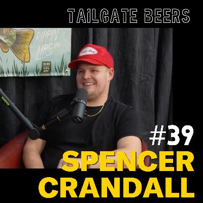 Episode 39 - Spencer Crandall