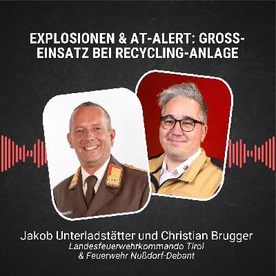 #91: Explosionen & AT-Alert: Großeinsatz bei Recycling-Anlage