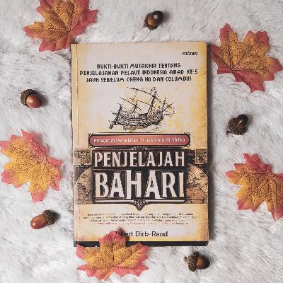 Review Buku Sejarah Penjelajah Bahari - Robert Dick-Read Review Buku Sejarah Penjelajah Bahari - Robert Dick-Read