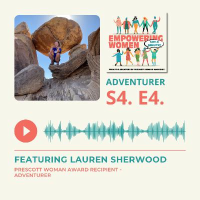 Being an Adventurer with Lauren Sherwood Being an Adventurer with Lauren Sherwood