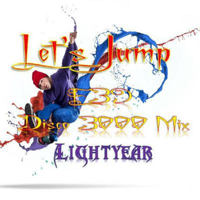 Let's Jump (E39 Disco 3000 Mix)