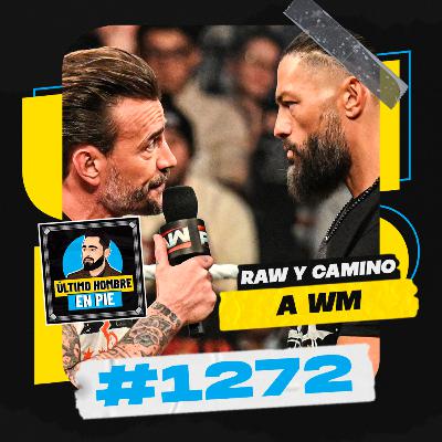 UHEP #1272 - CM Punk vs. Roman Reigns en WrestleMania 42 UHEP #1272 - CM Punk vs. Roman Reigns en WrestleMania 42