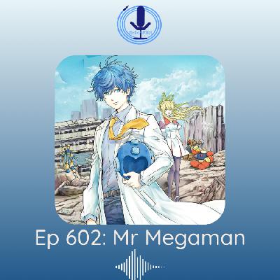 Spiraken Manga Review Ep 602: Mr Rockman