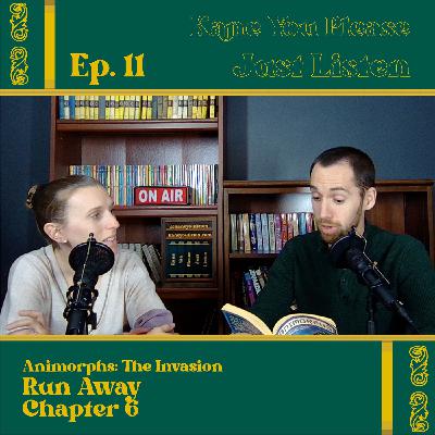 Episode 11 - Run Away