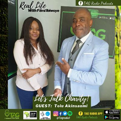 Why Charity & NGO? with Tolu Akinsanmi on Real Life With Femi Ibiwoye