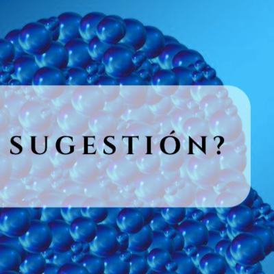 ¿Qué es sugestión? - GuíaMeditación