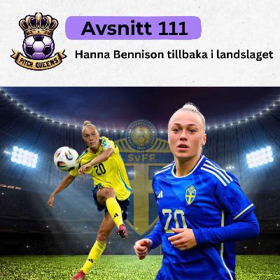 111. Hanna Bennison tillbaka i landslaget