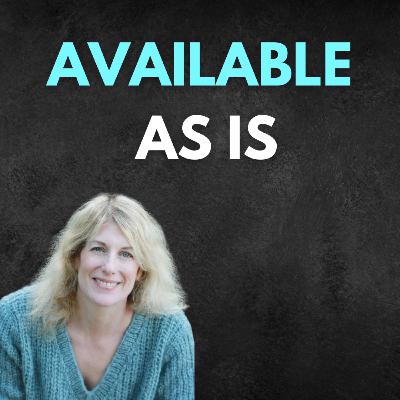BW 176: Available As Is: How a Midlife Widow Rebuilt Her Life, Found Love & Wrote Her Story