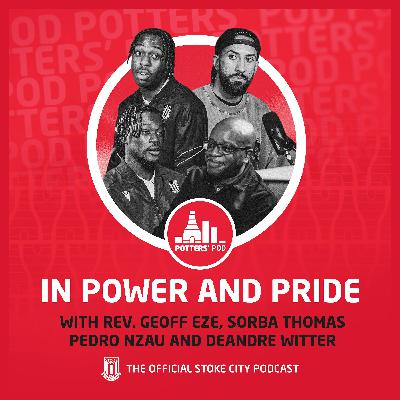 In Power and Pride | Black History Month Potters’ Pod special In Power and Pride | Black History Month Potters’ Pod special