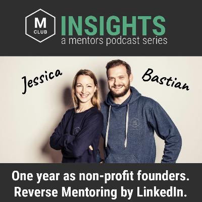 One year as non-profit founders / Reverse Mentoring by LinkedIn
