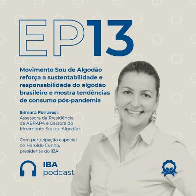 #13 Movimento Sou de Algodão reforça a sustentabilidade e responsabilidade do algodão brasileiro e mostra tendências de consumo pós-pandemia