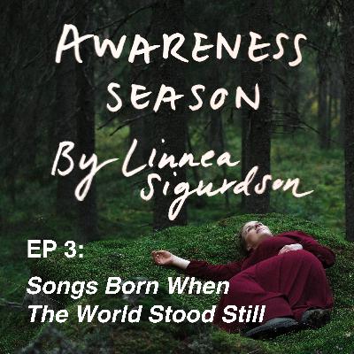 #3: Songs Born When the World Stood Still #3: Songs Born When the World Stood Still