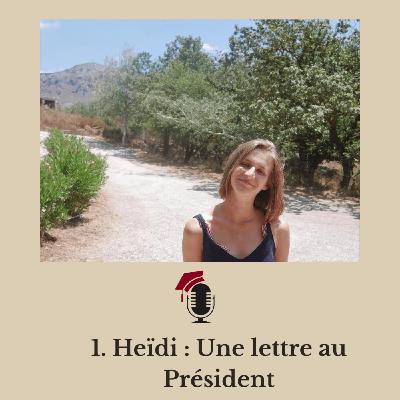 1. Heïdi : Une lettre au Président