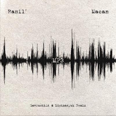 Ramil', MACAN - MP3 (Lavrushkin & Lichmanyuk Radio mix)