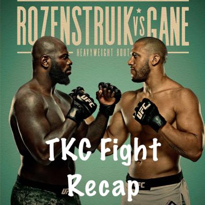 Ep.20. Rozenstruik Vs Gane Recap