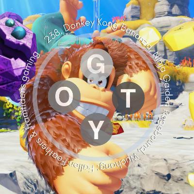 238. Donkey Kong Bananza, Ninja Gaiden Ragebound, Wuchang: Fallen Feathers & framtidens gaming