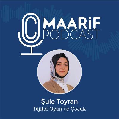 Şule Toyran - Dijital Oyun ve Çocuk Şule Toyran - Dijital Oyun ve Çocuk