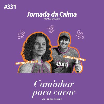 Caminhar para curar, com Daniel Buttros