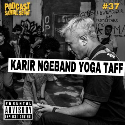 #37 Karir Ngeband @yogataff