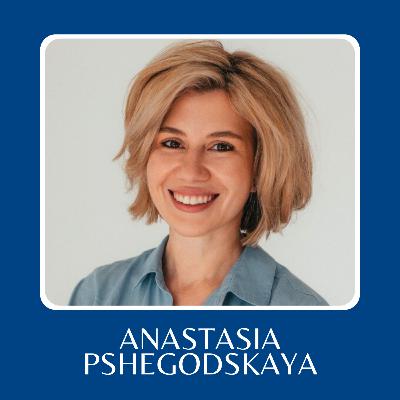 Anastasia Pshegodskaya on Embracing AI and Building a Global Team in a Changing World