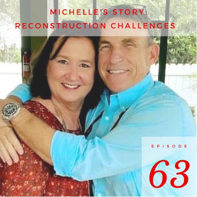 Michelle's Breast Reconstruction Challenges