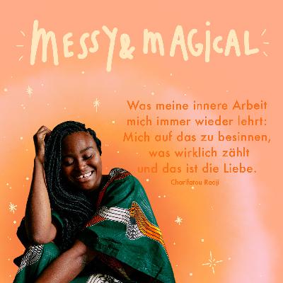 „Wir alle tragen Phantásien in uns“ - Healing Artist Charifatou Radji über ihre schamanische Lebensreise