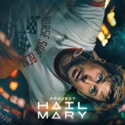 PROJECT HAIL MARY!!! (Our First Best Picture Contender of 2026) PROJECT HAIL MARY!!! (Our First Best Picture Contender of 2026)
