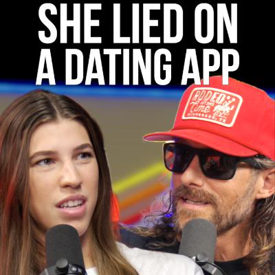 Dating App Lies & First Date Bombs  - Rodeo Time Podcast 255