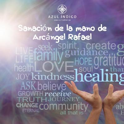 Arcángel Rafael y la medicina del cielo