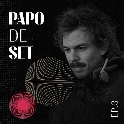 Papo de Set - Direção, com Esmir Filho