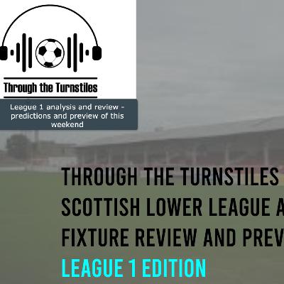 SCOTTISH FOOTBALL: LEAGUE 1 - review and analysis and weekend predictions and preview 25.9.21