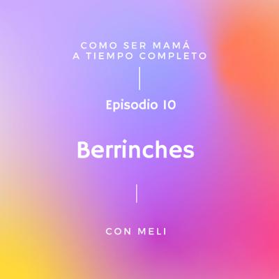 Berrinches 😮💨 Berrinches 😮💨