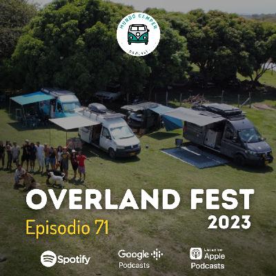Ep71: Overland Fest 2023 Ep71: Overland Fest 2023
