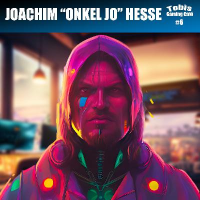 Episode 6 – Joachim „Onkel Jo“ Hesse